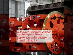 Automated Resource Extraction and Emergency Shelter Deployment with Planetary Stranding Machine